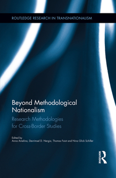 Paperback Beyond Methodological Nationalism: Research Methodologies for Cross-Border Studies Book