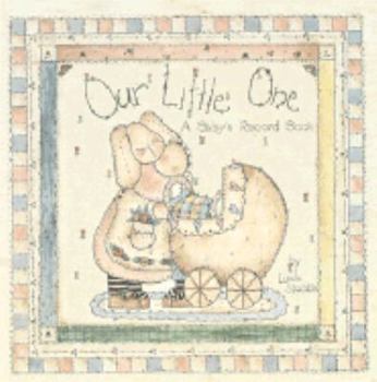 Hardcover Our Little One: A Baby's Record Book
