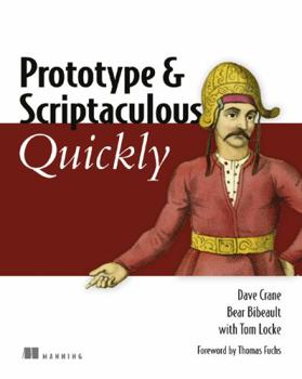 Paperback Prototype and Scriptaculous Quickly Book