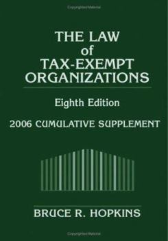 The Law of Tax-Exempt Organizations Cumulative Supplement