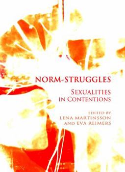 Hardcover Norm-Struggles: Sexualities in Contentions Book