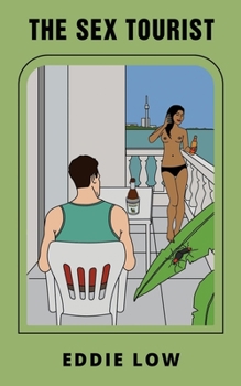 Paperback The Sex Tourist Book