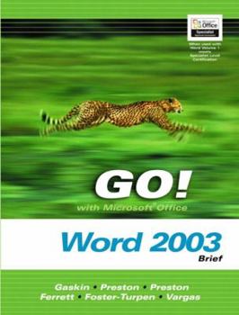 Paperback Go! with Microsoft Office Word 2003 Brief- Adhesive Bound Book