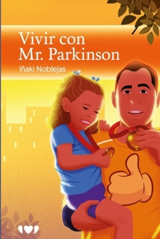 Paperback Vivir con Mr. Parkinson [Spanish] Book