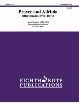 Prayer and Alleluia Offertorium -- Inveni David: Conductor Score & Parts