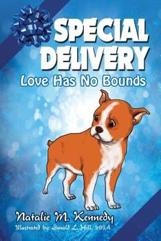 Paperback Special Delivery: Love Has No Bounds Book