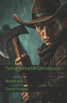 Paperback Twilight Hunter Omnibus 2: Books 4-6 Book