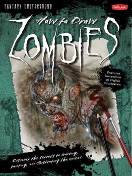 How to Draw Zombies - Book  of the How to Draw...