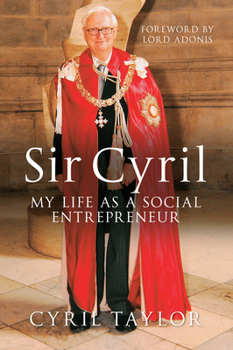 Paperback Sir Cyril: My Life as a Social Entrepreneur Book