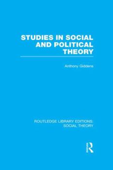 Paperback Studies in Social and Political Theory (Rle Social Theory) Book