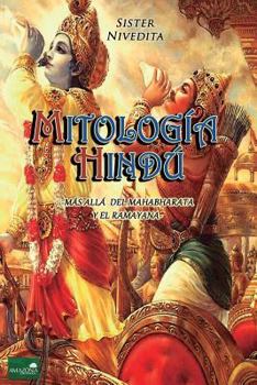 Paperback Mitología Hindú: Más allá del Mahabharata y el Ramayana [Spanish] Book