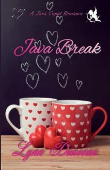 Java Break - Book #1 of the Java Cupid