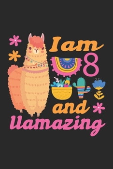I am 8 and llamazing: A 121 page cute fitness journal for fitness lover, fitness planner for women , fitness planner for men & log book for fitness
