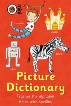 Hardcover Picture Dictionary: An Essential First Reference Book