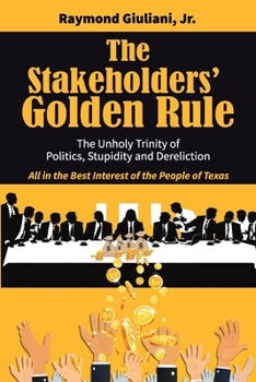 Paperback The Stakeholders' Golden Rule Book