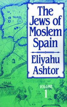 Paperback The Jews of Moslem Spain, Volume 1: Volume 1 Book