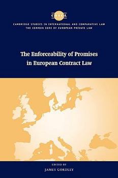 Paperback The Enforceability of Promises in European Contract Law Book