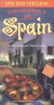 Paperback Eating and Drinking in Spain: Spanish Menu Reader and Restaurant Guide Book