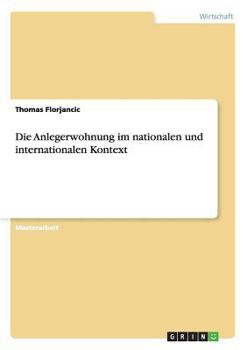 Paperback Die Anlegerwohnung im nationalen und internationalen Kontext [German] Book