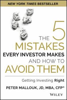 Hardcover The 5 Mistakes Every Investor Makes and How to Avoid Them: Getting Investing Right Book