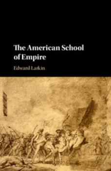 Hardcover The American School of Empire Book