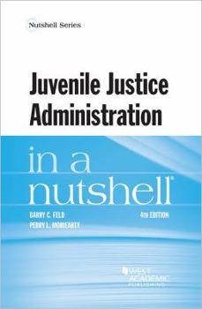 Paperback Juvenile Justice Administration in a Nutshell Book