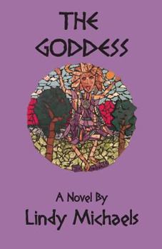 Paperback The Goddess: (and I'm not talking Marilyn Monroe, here!) Book