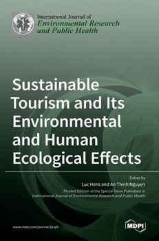 Hardcover Sustainable Tourism and Its Environmental and Human Ecological Effects Book