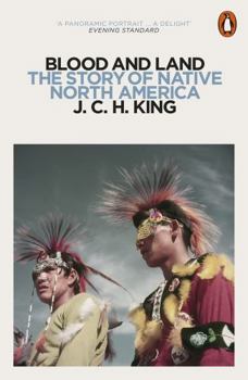 Paperback Blood and Land: The Story of Native North America Book