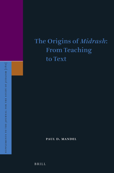 Hardcover The Origins of Midrash: From Teaching to Text Book