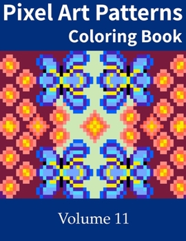 Paperback Pixel Art Patterns Coloring Book 11 Book