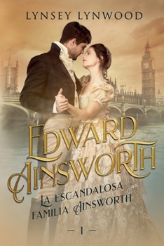 Paperback La escandalosa familia Ainsworth: Edward Ainsworth [Spanish] Book