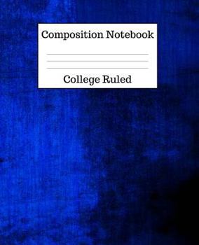 Paperback Composition Notebook College Ruled: 100 Pages - 7.5 x 9.25 Inches - Paperback - Dark Blue Design Book