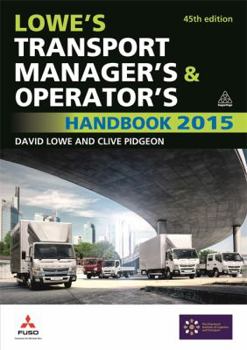 Paperback Lowe's Transport Manager's and Operator's Handbook 2015 Book