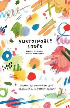 Paperback Sustainable Loops: Getting It Together Without Falling Apart Book