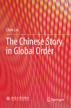 Paperback The Chinese Story in Global Order Book