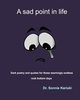 Paperback A sad point in life: When darkness overwhelms Book