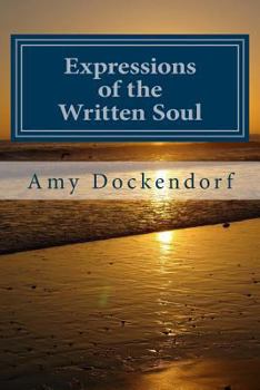 Paperback Expressions of the Written Soul Book