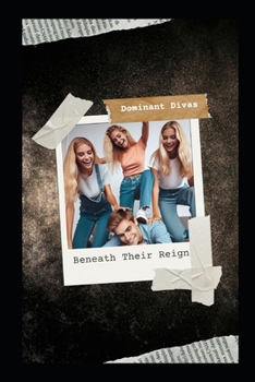 Paperback Beneath Their Reign: An Extreme Group Femdom Toilet Slave Novel Book