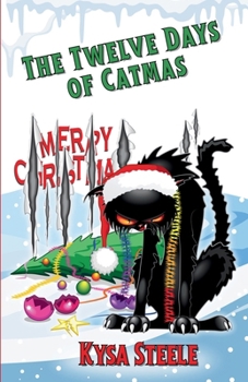 Paperback The Twelve Days of Catmas: A Holiday Novella Book