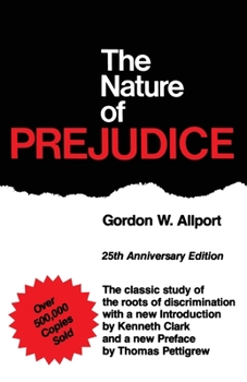 Paperback The Nature of Prejudice (25th Anniversary Edition) Book