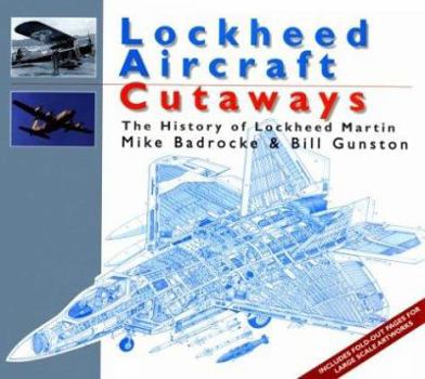 Hardcover Lockheed Aircraft: The History of Lockheed Martin (Aircraft Cutaways) Book