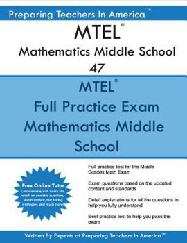 Paperback MTEL Mathematics Middle School 47: MTEL 47 Math Exam - Free Online Tutor Book