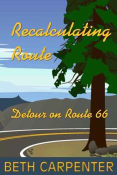 Paperback Recalculating Route: and Detour on Route 66 Book