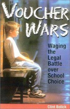 Hardcover Voucher Wars: Waging the Legal Battle Over School Choice Book