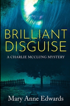 Brilliant Disguise - Book #1 of the Charlie McClung Mysteries