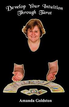 Paperback Develop Your Intuition Through Tarot Book