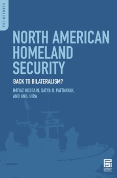 Hardcover North American Homeland Security: Back to Bilateralism? Book