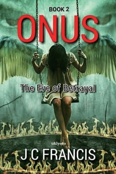Paperback ONUS The Eve of Betrayal Book