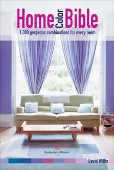 Spiral-bound Home Color Bible: 1,000 Gorgeous Combinations for Every Room Book